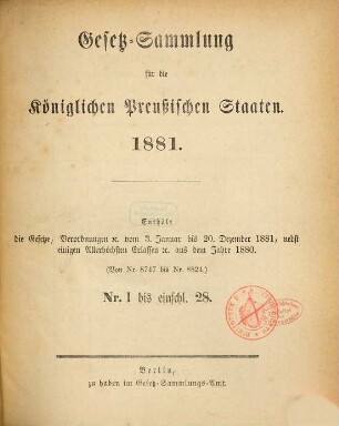 Gesetzsammlung für die Königlich-Preußischen Staaten : enthält die Verordnungen vom ... 1881