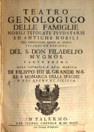 Teatro Genologico Delle Famiglie Nobili Titolate Fevdatarie Ed Antiche Nobili Del Fidelissimo Regno Di Sicilia Viventi Et Estinte, 1