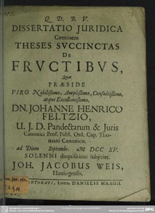 Dissertatio Iuridica Continens Theses Succinctas De Fructibus