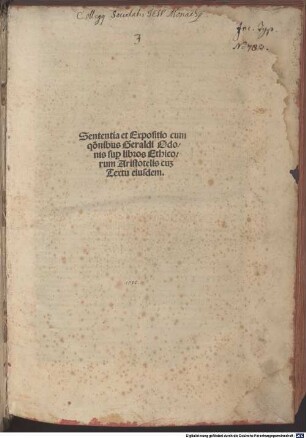 Sententia et expositio cum quaestionibus super libros Ethicorum Aristotelis cum textu
