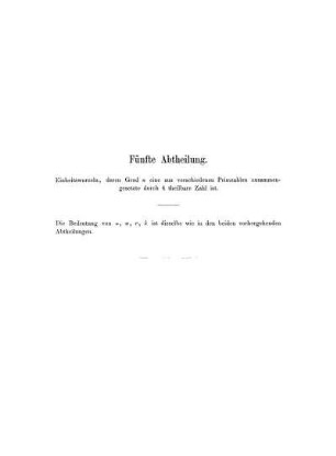 Fünfte Abtheilung. Einheitswurzeln, deren Grad n eine aus verschiedenen Primzahlen zusammengesetzte durch 4 theilbare Zahl ist.