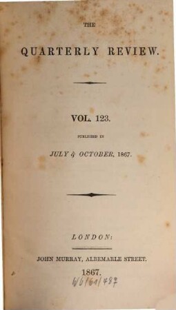 The quarterly review. 123 = No. 245 - 246. 1867