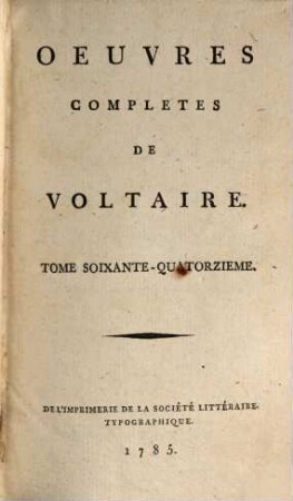 Oeuvres Complètes De Voltaire, Tome Soixante-Quatorzieme. Corresp. générale