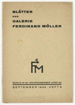 Vision und Formgesetz. Blätter der Galerie Ferdinand Möller (Berlin), H. 8, September 1930