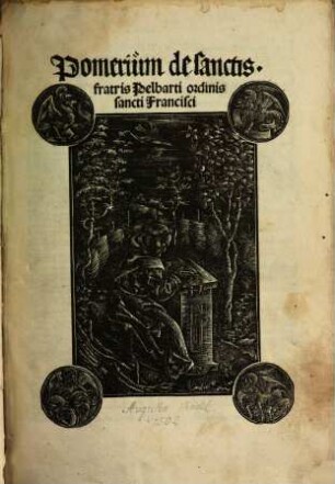 Pomerium de sanctis fratris Pelbarti ordinis sancti Francisci