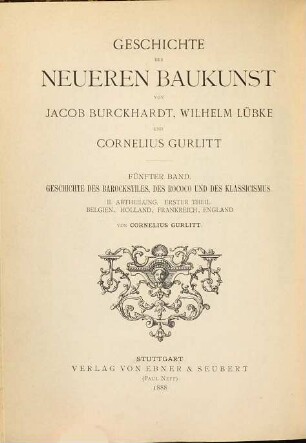 Geschichte des Barockstiles, des Rococo und des Klassicismus, 2,1. Geschichte des Barockstiles, des Rococo und des Klassicismus in Belgien, Holland, Frankreich, England