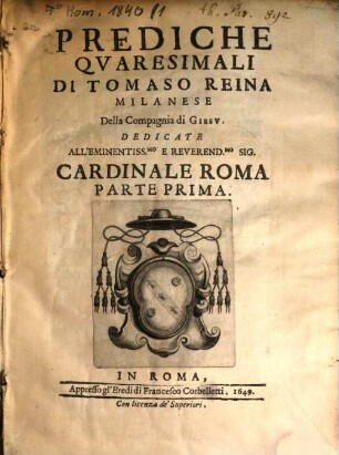 Prediche Qvaresimali Di Tomaso Reina Milanese Della Compagnia di Giesv, 1