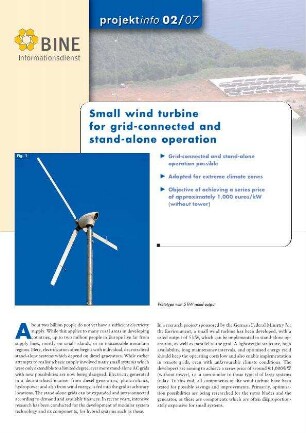 Small wind turbine for grid-connected and stand-alone operation.