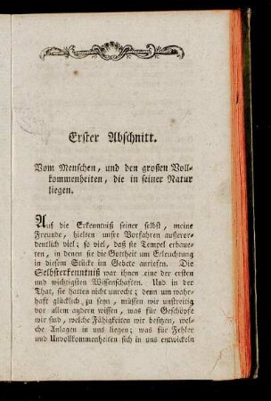 Erster Abschnitt. Vom Menschen, und den großen Vollkommenheiten, die in seiner Natur liegen.