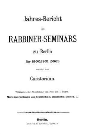 Wurzeluntersuchungen zum hebräischen u. aramäischen Lexicon I : Auszug / von J. Barth