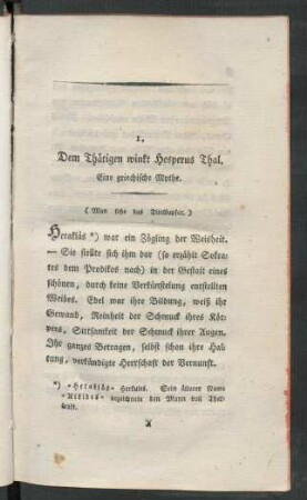 1. Dem Thätigen winkt Hesperus Thal.