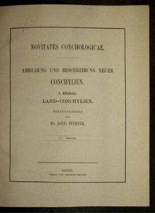 Novitates conchologicae. Abbildung und Beschreibung neuer Conchylien I. Abtheilung: Land-Conchylien. 26 Lieferung.