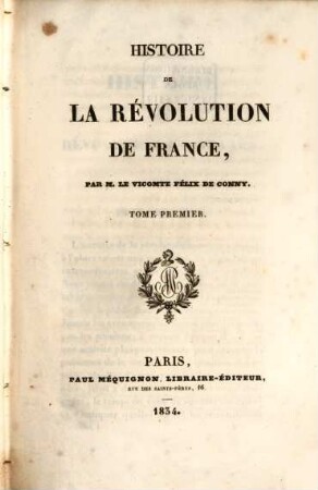 Histoire de la Révolution de France. 1