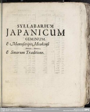 Syllabarium Japanicum Geminum. & Manuscripto Meakensi alterum; alterum. & Sinarum Traditione