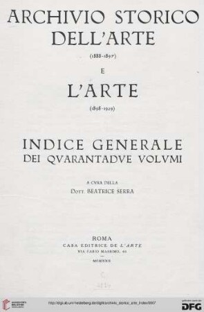 Archivio storico dell'arte: Indice generale dei quarantadue volumi