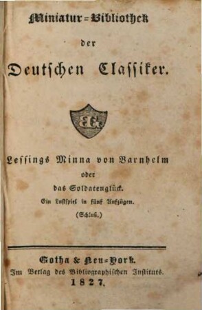 Auswahl von Lessings Werken. 5, Minna von Barnhelm oder das Soldatenglück : Ein Lustspiel in 5 Aufzügen ; Schluss