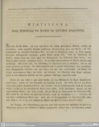 Einleitung. Kurze Entwicklung der Formeln der sphärischen Trigonometrie