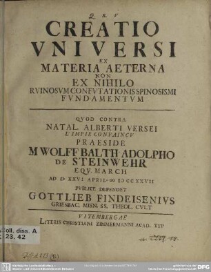Creatio Universi Ex Materia Aeterna Non Ex Nihilo Ruinosum Confutationis Spinosismi Fundamentum