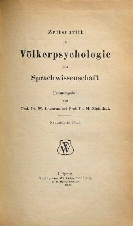 Zeitschrift für Völkerpsychologie und Sprachwissenschaft. 19, 19. 1889
