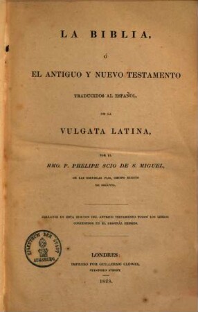 La Biblia o el antiguo y nuevo Testamento