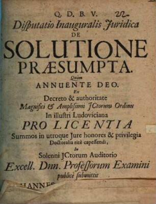 Disputatio Inauguralis Juridica De Solutione Præsumpta