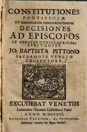 Constitutiones Pontificiae Et Romanarum Congregationum Decisiones Ad Episcopos Et Abbates Utriusque Cleri Spectantes