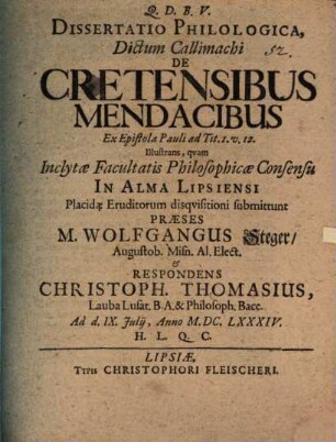 Diss. philol., dictum Callimachi de Cretensibus mendacibus ex epistola Pauli ad Titum I. v. 12. illustrans