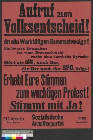 Wahlplakat der SAPD, KPD und USPD zum Volksentscheid zur Auflösung des Landtags des Freistaates Braunschweig am 15. November 1931