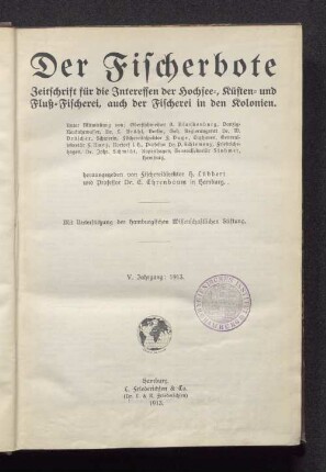5.1913: Der Fischerbote : norddt. Fischerei-Zeitung ; Zeitschr. für d. Interessen d. Hochsee-, Küsten- u. Fluß-Fischerei, d. Fischhandels u. d. Fischindustrie