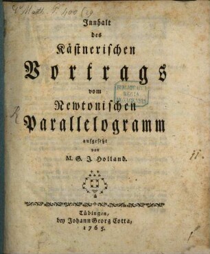 Innhalt des Kästnerischen Vortrags vom Newtonischen Parallelogramm