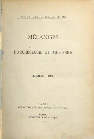 Mélanges d'archéologie et d'histoire, 10. 1890