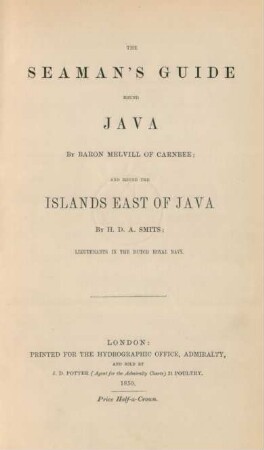 The Seaman's Guide Round Java : And Round The Islands East Of Java
