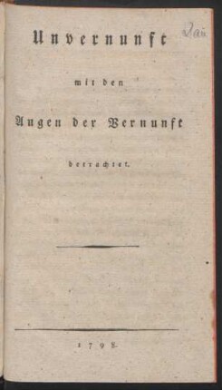 Unvernunft mit den Augen der Vernunft betrachtet