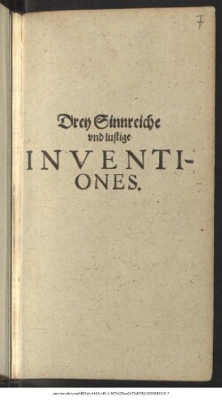 Drey Sinnreiche und lustige Inventiones