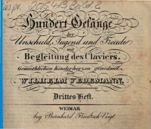 Hundert Gesänge der Unschuld, Tugend und Freude mit Begleitung des Claviers, 3. Heft