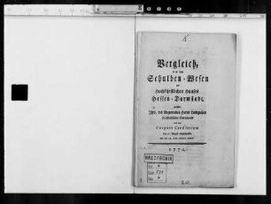 Schuldentilgungsvergleich zwischen Hessen-Darmstadt und den Gläubigern (Druck): 'Vergleich, so in dem Schulden-Wesen des Hochfürstlichen Hauses Hessen-Darmstadt, zwischen Ihro, des Regierenden Herrn Landgrafen Hochfürstlichen Durchlaucht und dem Corpore Creditorum den 21. August abgeschlossen und den 25. ejusd. ratificiret worden'