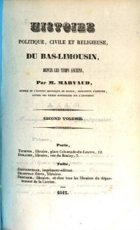 Histoire politique, civile et religieuse du Bas-Limousin depuis les temps anciens. 2