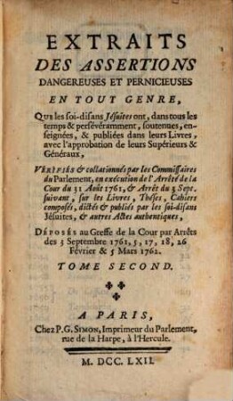 Extraits des assertions dangereuses et pernicieuses en tout genre ... soutenues et enseignées par ... les Jesuites, 2