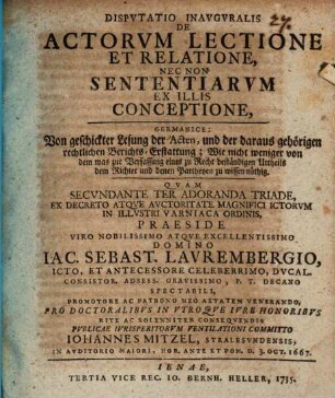 Diss. inaug. de actorum lectione et relatione, nec non sententiarum ex illis conceptione