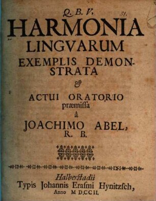 Harmonia Lingvarvm Exemplis Demonstrata & Actui Oratorio præmissa