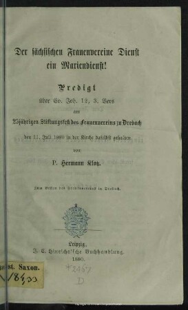 Der sächsischen Frauenvereine Dienst ein Marien Dienst! : Pedigt ... zu Drebach am 11. Juli 1880 in der Kirche daselbst