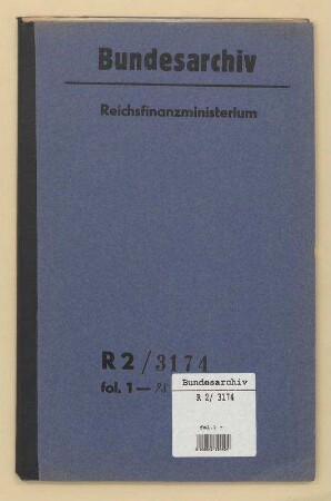 Finanz- und Wirtschaftslage des deutschen Reiches (Beiträge aus einzelnen Ressorts, Handakten)