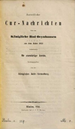 Ärztliche Cur-Nachrichten über das Königliche Bad Oeynhausen aus dem Jahre ... : insbesondere für auswärtige Ärzte. 1853