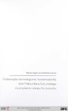Problematyka technologiczna i konserwatorska dzieł Maksymiliana Gierymskiego na przykładzie obrazu Na pastwisku