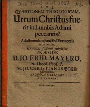 Qvaestionem Theologicam, Utrum Christus Fuerit In Lumbis Adami Peccantis?