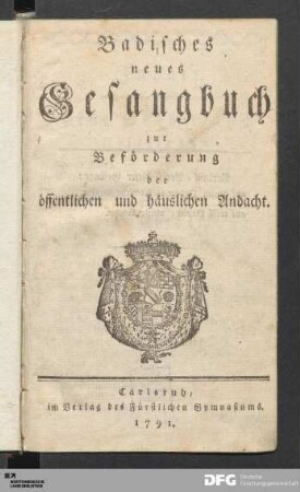 Badisches neues Gesangbuch zur Beförderung der öffentlichen und häuslichen Andacht