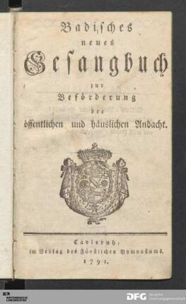 Badisches neues Gesangbuch zur Beförderung der öffentlichen und häuslichen Andacht