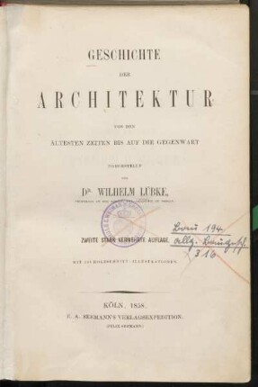 Geschichte der Architektur von den ältesten Zeiten bis auf die Gegenwart ; mit 448 Holzschnitt-Ill.
