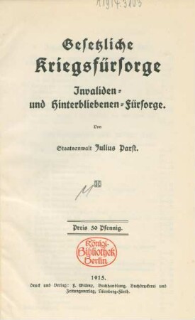 Gesetzliche Kriegsfürsorge : Invaliden- und Hinterbliebenen-Fürsorge