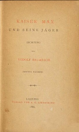 Kaiser Max und seine Jäger